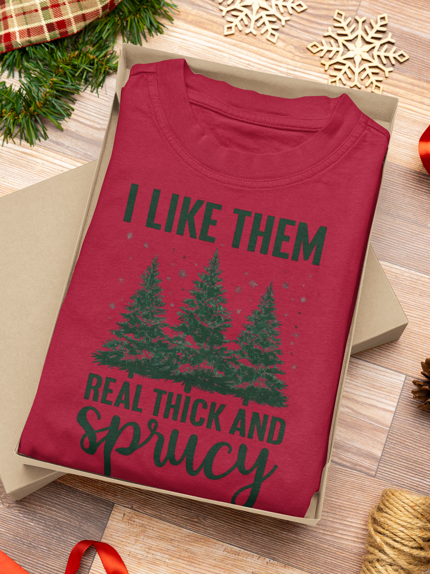 Thick and Sprucy