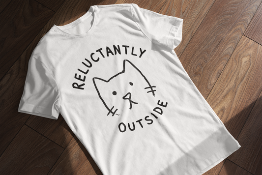 Reluctantly Outside